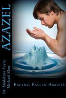Facing Fallen Angels: Azazel 1511466049 Book Cover