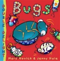 Bugs (Double Delight Series) 0760756775 Book Cover