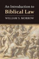 An Introduction to Biblical Law 0802868657 Book Cover