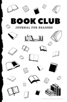 Book Club & Doodle Journal for Readers: Black & White Collection 1961605015 Book Cover
