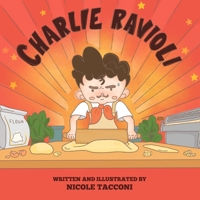 Charlie Ravioli B09FCFWP7R Book Cover