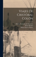 Viajes de Cristóbal Colón 101673624X Book Cover