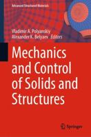 Mechanics and Control of Solids and Structures 3030930750 Book Cover