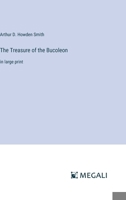 The Treasure of the Bucoleon: in large print 3387086482 Book Cover