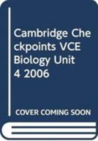 Cambridge Checkpoints VCE Biology Unit 4 2006 0521679893 Book Cover