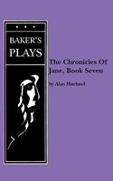 The Chronicles of Jane, Book Seven 0874401364 Book Cover