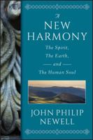 A New Harmony: The Spirit, the Earth, and the Human Soul 0470554673 Book Cover