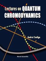 Lectures on Quantum Chromodynamics 9810243316 Book Cover