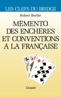 Memento des enchères à la française (Clés du Bridge) 2246439221 Book Cover