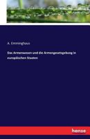 Das Armenwesen Und Die Armengesetzgebung in Europaischen Staaten 3742825798 Book Cover