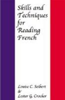 Skills and Techniques for Reading French 0801868599 Book Cover