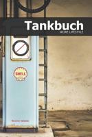 Tankbuch: Tankkosten im Blick behalten - f�r mehr als 2900 Eintr�ge - Klein & Kompakt ca. A5 1072578832 Book Cover