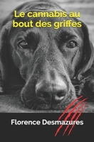 Le cannabis au bout des griffes (French Edition) B08K4SYZ42 Book Cover