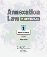 Annexation Law in North Carolina 1560114657 Book Cover