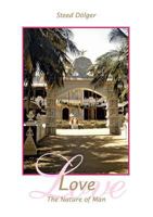 Love - The Nature of Man 3741273392 Book Cover