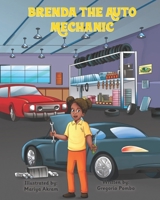 BRENDA THE AUTOMECHANIC: a girl becomes a professional auto mechanic B09VG2NYC7 Book Cover