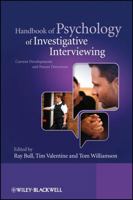 Handbook of Psychology of Investigative Interviewing: Current Developments and Future Directions 0470512687 Book Cover