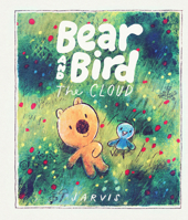 The Cloud: A Bear and Bird Picture Book 1536252484 Book Cover