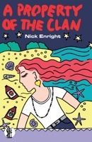 A Property of the Clan (Teenage Series) 1760628832 Book Cover