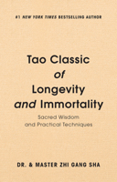 Tao Classic of Longevity and Immortality: Sacred Wisdom and Practical Techniques 1946885533 Book Cover