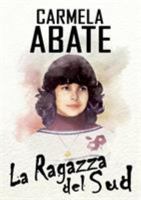 La Ragazza del Sud (Italian Edition) 8833462048 Book Cover