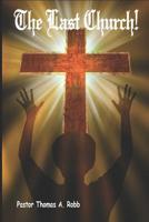 The Last Church 1728696526 Book Cover