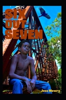 Six Out Seven 099855796X Book Cover