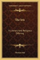 The Iris: A Literary And Religious Offering 1142009378 Book Cover