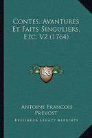 Contes, Avantures Et Faits Singuliers, Etc. V2 (1764) 1166055477 Book Cover