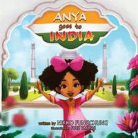 Anya Goes to India 0998149756 Book Cover