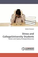 Stress and College/University Students: Factors and Coping Strategies/Resources 3838307690 Book Cover