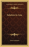 Solution In Asia 0548448302 Book Cover
