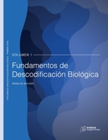 Fundamentos de Descodificación Biológica: Volumen 1 null Book Cover