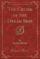 The Cruise of the Dream Ship 9356151547 Book Cover