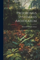 Prodromus Systematis Aroidearum 1021246107 Book Cover