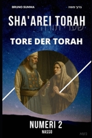 SHA'AREI TORAH: Tore der Torah - NUMERI 2 (SHA'AREI TORAH - DEUTSCH) (German Edition) B0FRGKSB96 Book Cover