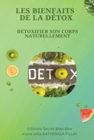 Les bienfaits de la détox B0CPHMLRGZ Book Cover
