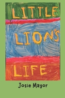 Little Lion's Life B0FF4JVG29 Book Cover