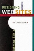 Designing Effective Web Sites: A Concise Guide 0618074333 Book Cover