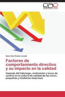 Factores de Comportamiento Directivo y Su Impacto En La Calidad 3847361279 Book Cover