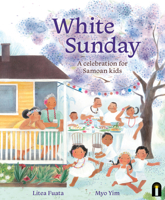White Sunday: A Celebration for Samoan Kids 1761214098 Book Cover