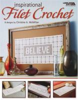Inspirational Filet Crochet 1601403143 Book Cover