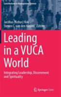 Leading in a Vuca World: Integrating Leadership, Discernment and Spirituality 3319988832 Book Cover