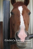 Cricket's Little Corner 1105335429 Book Cover