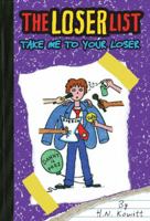 Take Me to Your Loser 0545507952 Book Cover