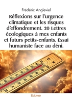 Réflexions sur l’urgence climatique et les risques d’effondrement. (French Edition) 2414596082 Book Cover