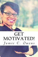 30 Days of Motivation: "Seeking To Encourage & Motivate Today's People." 1493526030 Book Cover