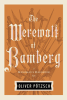 The Werewolf of Bamberg 0544610946 Book Cover