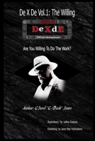 DE X DE Vol. 1: The Willing 1954425287 Book Cover