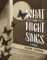 What the Night Sings 152470038X Book Cover